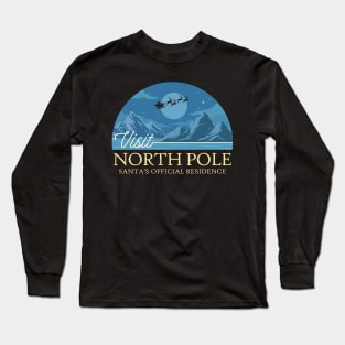 Visit North Pole - Santa's Official Residence Long Sleeve T-Shirt